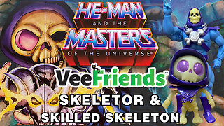 Skeletor/Skilled Skeleton - He-Man & the Masters of the Universe & VeeFriends - Unboxing and Review