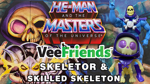 Skeletor/Skilled Skeleton - He-Man & the Masters of the Universe & VeeFriends - Unboxing and Review