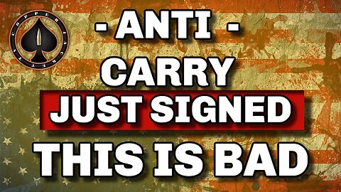 Anti Carry Bill Signed Into Law TODAY