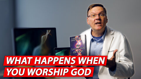 What happens when you worship God?