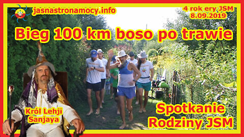 Bieg 100 km boso po trawie - Spotkanie Rodziny JSM