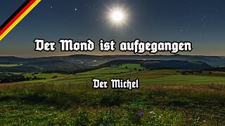 Der Mond ist aufgegangen - Abendlied - Alle Strophen - Der Michel