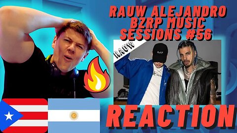 🇵🇷RAUW ALEJANDRO || 🇦🇷BZRP Music Sessions #56 | IRISH REACTION