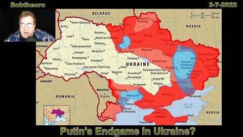 Putin's Endgame In Ukraine 3-7-2022