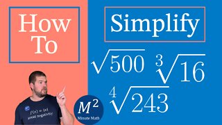 How to Simplify a Radical Expression Using the Product Property | Simplify √500, ∛16 and ∜243
