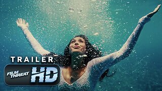 MERMAIDS' LAMENT| Official HD Trailer (2023) | DRAMA | Film Threat Trailers