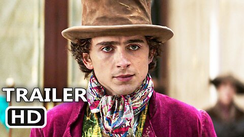 Wonka Official Trailer (2023) HD - Adventure, Comedy, Family