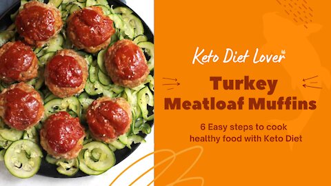 Turkey Meatloaf Muffins | Keto Diet Recipes