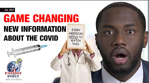 Game Changing Information About COVID Vaccine