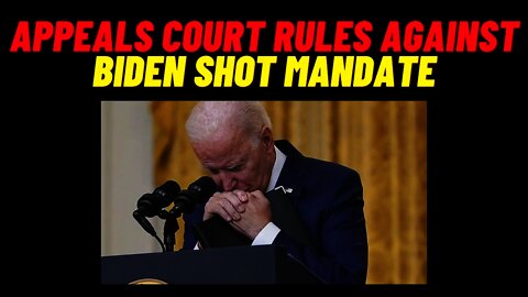 BREAKING NEWS: Appeals Court Rules On Biden’s Shot Mandate
