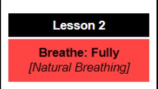 Lesson 2: Breathe Fully