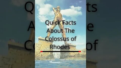 Quick Facts About The Colossus of Rhodes - #shorts