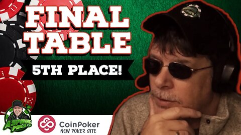 5TH PLACE FINISH COIN POKER FINAL TABLE: Poker Vlog final table highlights and poker strategy