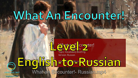 What an Encounter!: Level 2 - English-to-Russian