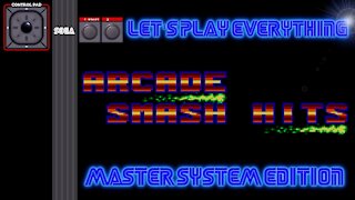 Let's Play Everything: Arcade Smash Hits