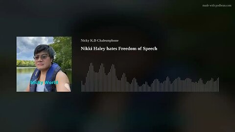 Nikki Haley hates Freedom of Speech