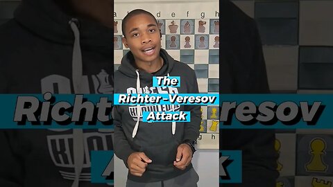 Use The Richter Veresov Attack in Chess!