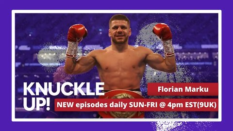 Florian Marku | Knuckle Up with Mike and Cedric | Talkin Fight