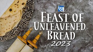 Feast of Unleavened Bread 2023, Last High Day, April 12