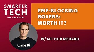 EMFs, Fertility, Testosterone & EMF-Blocking Clothing w/ Arthur Menard