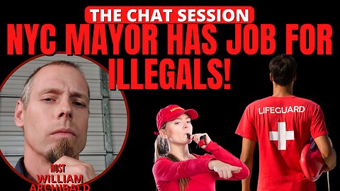 NYC MAYOR HAS JOB FOR ILLEGALS! | THE CHAT SESSION