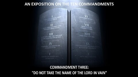 Exposition on The Third Commandment