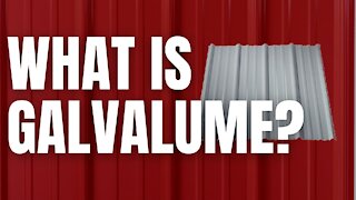 What is Galvalume? Steel, Substrates and Paint