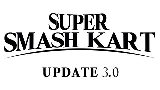 Super Smash Kart! Update 3.0