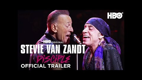 Stevie Van Zandt Disciple Official Trailer HBO Latest Update & Release Date