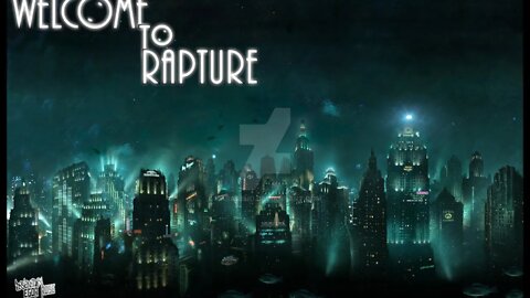 Bioshock ep.1 Welcome to Rapture