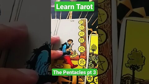 Learn Tarot : The Pentacles pt 3 #tarot