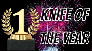 KNIFE OF THE YEAR