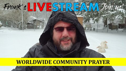 Worldwide Community Prayer on March 12, 2022
