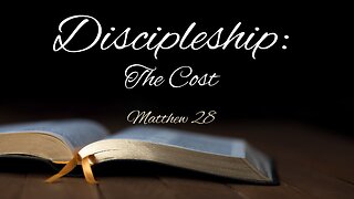 Discipleship (The Cost) - Will Dhume