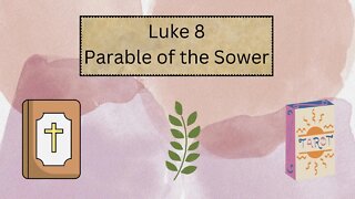 The parable of the Sower Tarot & Bible Discussion