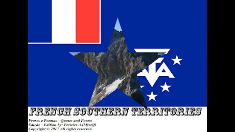 Flags and photos of the countries in the world: French Southern Territories [Quotes and Poems]