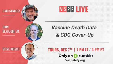 VSRF Live #105: Vaccine Death Data & CDC Cover Up