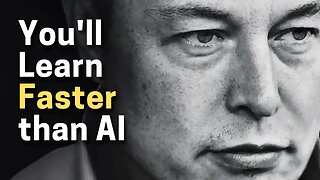 How to Learn Anything Faster like Elon Musk | You'll Learn Faster than AI If You Do This