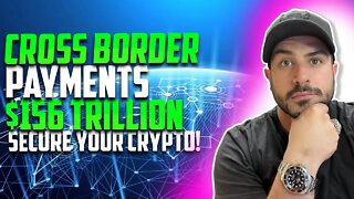 🤑 CROSS BORDER PAYMENTS $156 TRILLION | XRP (RIPPLE) ODL MOVES | SBF FTX CHAOS | QNT, XLM, XDC 🤑