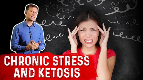 Is Chronic Stress Slowing Ketosis? – Dr.Berg