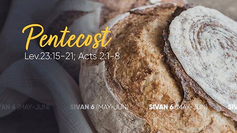 The JEWISH FEAST of PENTECOST (Updated) | Guest: Richard Hill