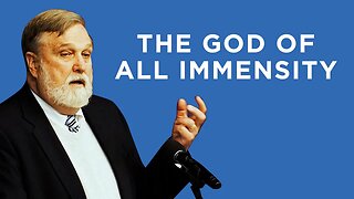 Psalm 139: The God of All Immensity | Douglas Wilson