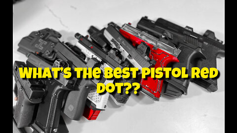 8 Pistol Red Dots Comparison