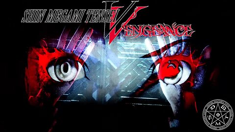 SMT V: Vengeance - Fight for Your Right...