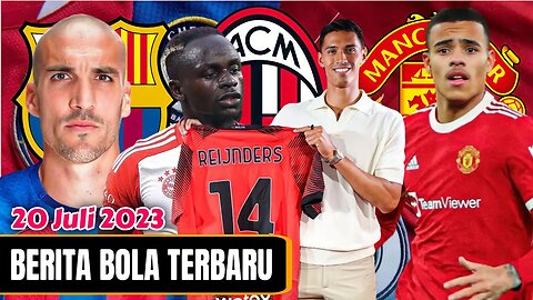 Berita Bola Terbaru Hari Ini, Tijjani Reijnders Resmi Gabung AC Milan,Oriol Romeu ke Barca,