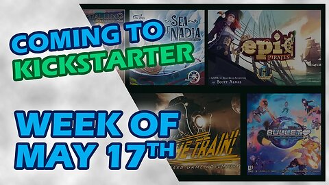 📅 Kickstarter Boardgames - Week of May 17th | Tiny Epic Pirates, Bullet♥︎, Sea of Nadia, Dawnshade