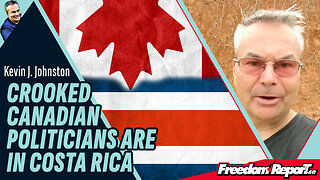 CRIMINAL CANADIAN POLITICIANS ARE ALL MOVING TO COSTA RICA TO ESCAPE PROSECUTION