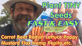 How to Plant TINY SEEDS...FAST & EASY