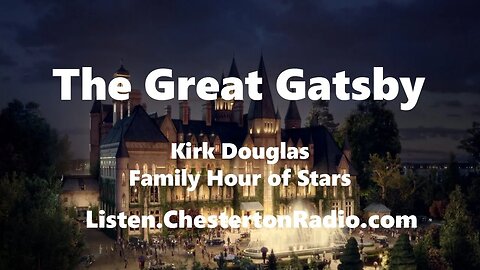 The Great Gatsby - Kirk Douglas - F. Scott Fitzgerald - Family Hour of Stars