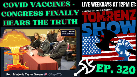 COVID Vaccines: Congress Finally Hears the Truth